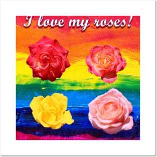 I love my roses on painted background Posters and Art